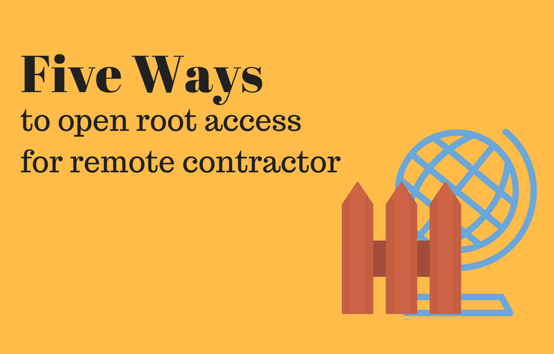 Xton Privileged Account and Access Management Five Ways to Open Root Access to Remote Contractor
